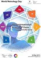 The International System of Units  Fundamentally better  the theme for World Metrology Day 2019